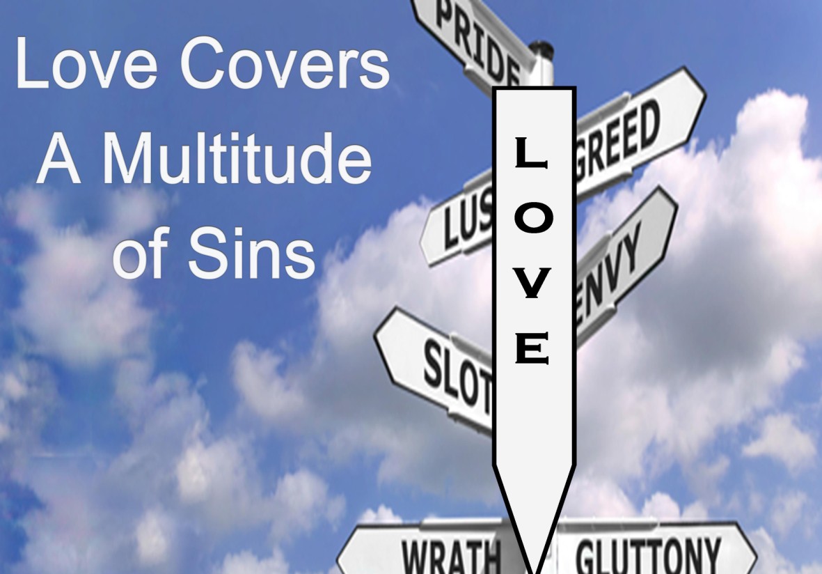Image result for "love covers a multitude of sins""